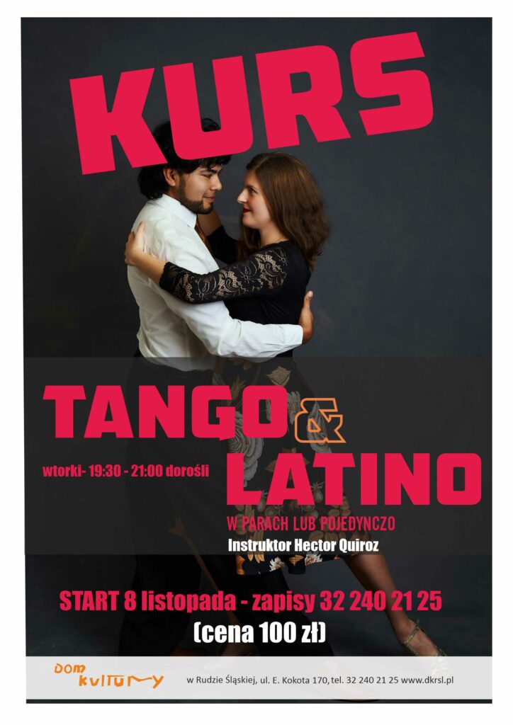 Plakat reklamujący kurs tańca tango&latino. W tle para taneczna. Czerwone liternictwo.