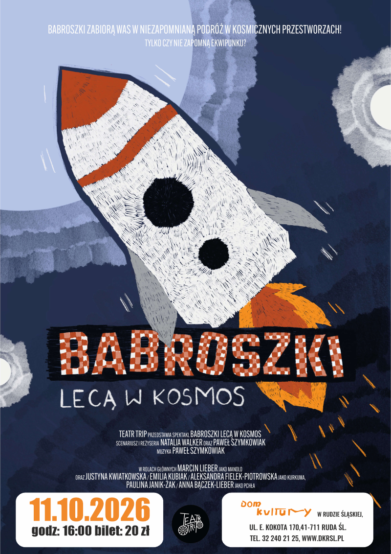 Plakat, na tle granatowego nieba- rakieta.