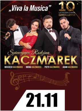 Plakat. Na fotografii rodzina śpiewających artystów Kaczmarek.