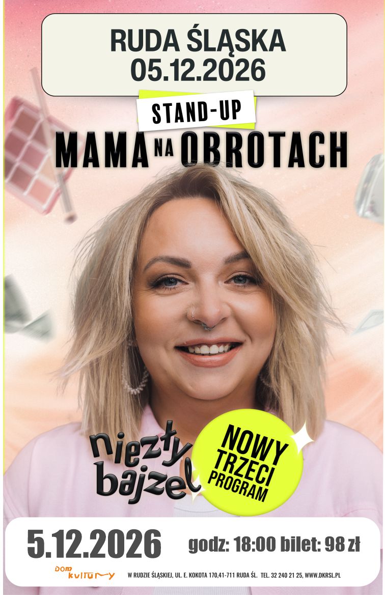 Plakat.Na fotografii artystka - Mama na obrotach