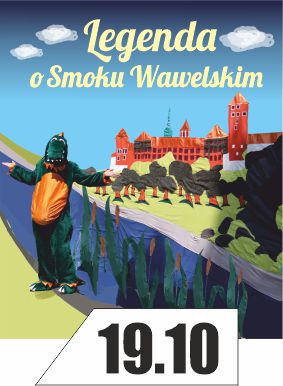 Plakat. na tle miasteczka i błękitnego nieba postać Smoka Wawelskiego.